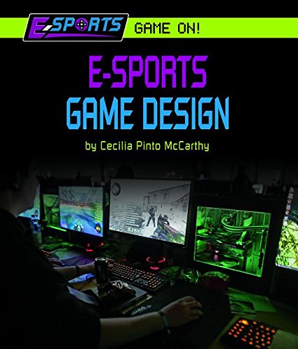 9781599538921: E-Sports Game Design (E-Sports: Game On!)