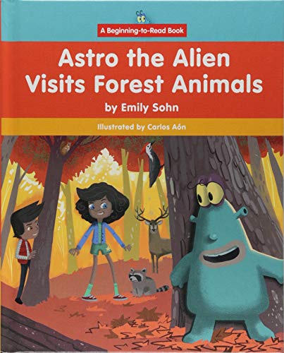 Imagen de archivo de Astro the Alien Visits Forest Animals a la venta por Better World Books
