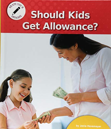 9781599539348: Should Kids Get Allowance?