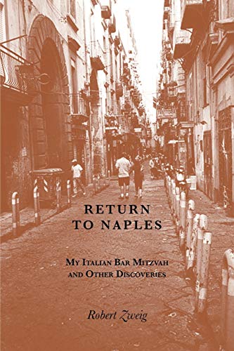 9781599540276: Return to Naples: My Italian Bar Mitzvah and Other Discoveries (VIA Folios)