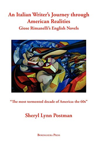 Imagen de archivo de An Italian Writer's Journey Through American Realities Giose Rimanelli's English Novels Saggistica a la venta por PBShop.store US
