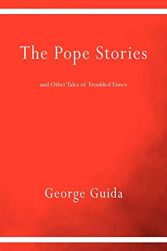 Beispielbild fr The Pope Stories and Other Tales of Troubled Times zum Verkauf von ThriftBooks-Atlanta