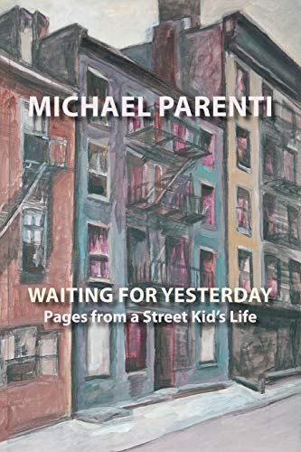 Beispielbild fr Waiting for Yesterday: Pages from a Street Kid's Life zum Verkauf von ThriftBooks-Dallas