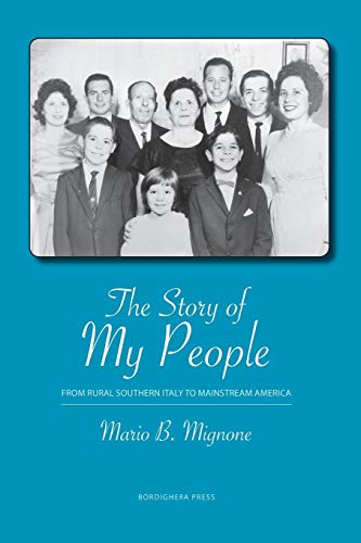 Beispielbild fr The Story of My People: From Rural Southern Italy to Mainstream America zum Verkauf von Better World Books