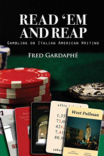 Stock image for Read 'Em and Reap Gambling on Italian American Writing 123 VIA Folios for sale by PBShop.store US