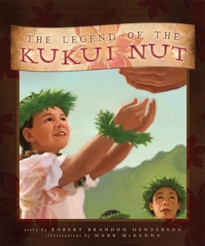 Stock image for The Legend of the Kukui Nut for sale by ThriftBooks-Atlanta
