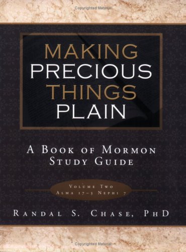 Stock image for Making Precious Things Plain: A Book of Mormon Study Guide for sale by -OnTimeBooks-