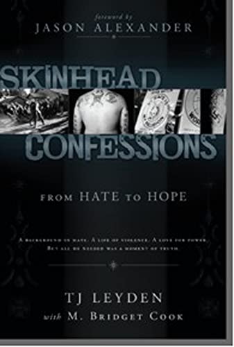 Imagen de archivo de Skinhead Confessions: From Hate To Hope a la venta por SecondSale