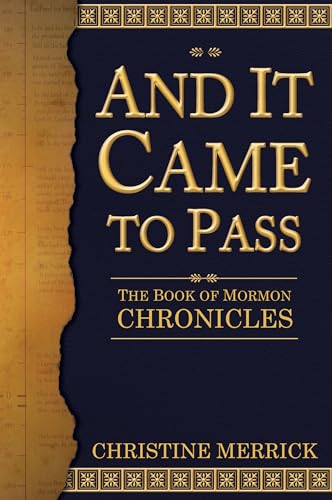 Stock image for And It Came to Pass: The Book of Mormon Chronicles. This book simply tells the stories of the Book of Mormon. for sale by Front Cover Books