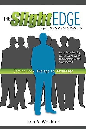 Beispielbild fr The Slight Edge : Getting from Average to Advantage zum Verkauf von Better World Books