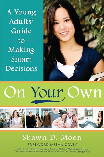 Beispielbild fr On Your Own: A Young Adults' Guide to Making Smart Decisions zum Verkauf von ThriftBooks-Atlanta