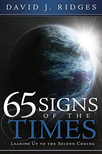 Stock image for 65 Signs of the Times Leading Up to the Second Coming for sale by Jenson Books Inc