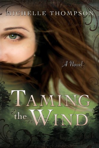 Beispielbild fr Taming the Wind zum Verkauf von ThriftBooks-Atlanta