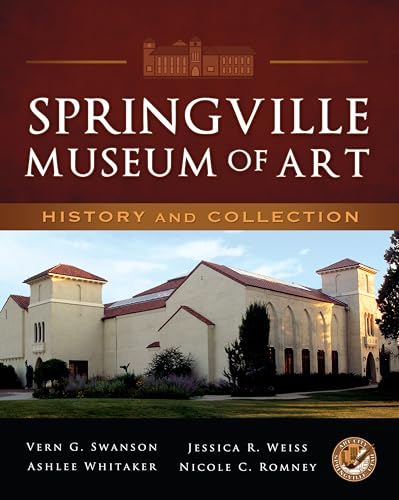 Beispielbild fr Springville Museum of Art: History and Collection zum Verkauf von ThriftBooks-Dallas