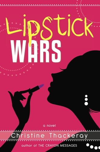 Lipstick Wars (9781599553917) by Christine Thackeray