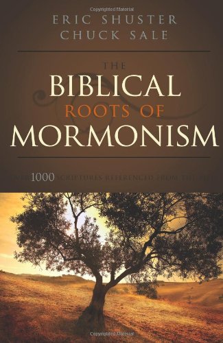 Beispielbild fr The Biblical Roots of Mormonism zum Verkauf von -OnTimeBooks-
