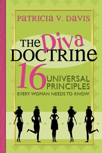 Beispielbild fr The Diva Doctrine: 16 Universal Principles Every Woman Needs to Know zum Verkauf von Gulf Coast Books