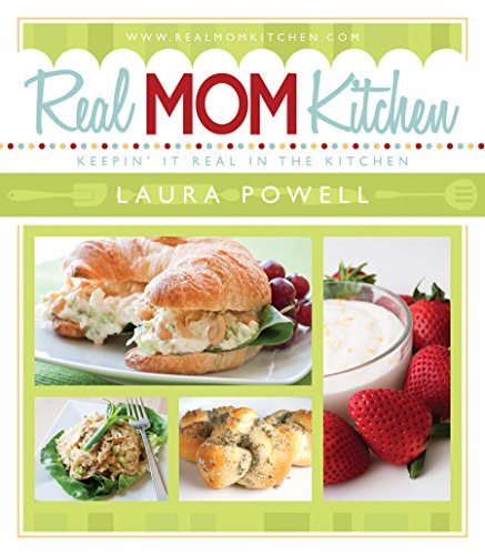 Stock image for Real Mom Kitchen for sale by Once Upon A Time Books