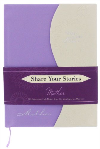 Share Your Stories Mother by Jeffrey Marsh 2011 Paperback - Jeffrey Marsh