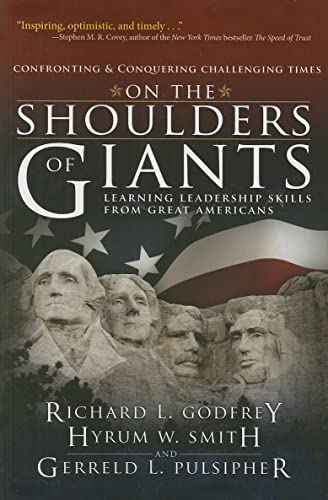 Beispielbild fr On the Shoulders of Giants: Learning Leadership Skills from Great Americans zum Verkauf von ThriftBooks-Atlanta