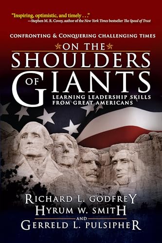 Stock image for On the Shoulders of Giants: Learning Leadership Skills from Great Americans for sale by ThriftBooks-Atlanta