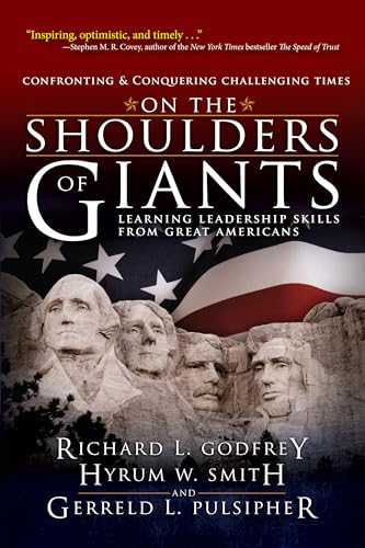 Stock image for On the Shoulders of Giants: Learning Leadership Skills from Great Americans for sale by ThriftBooks-Dallas