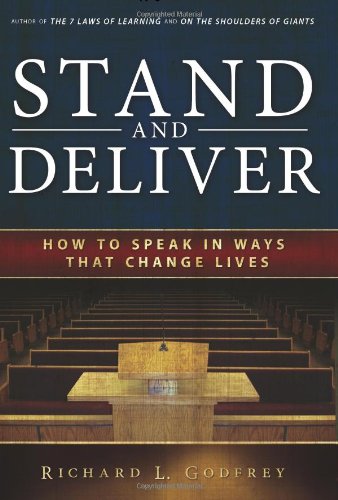 Stock image for Stand and Deliver: How to Speak in Ways That Change Lives for sale by ThriftBooks-Atlanta