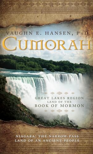 Stock image for Cumorah: Great Lakes Region Land of the Book of Mormon for sale by Jenson Books Inc