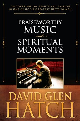 9781599559933: Praiseworthy Music and Spiritual Moments