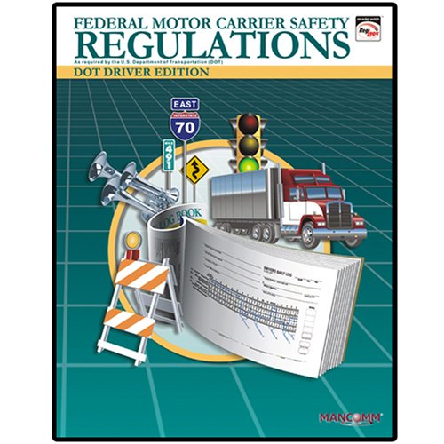 Imagen de archivo de DOT Federal Motor Carrier Safety Regulations (FMCSR) Driver Edition (Feburary 2007) a la venta por HPB-Emerald