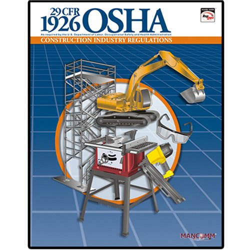 Imagen de archivo de 1926 OSHA Construction Industry Regulations Book (July 2007) a la venta por HPB-Red