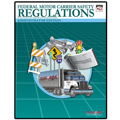 9781599591162: Federal Motor Carrier Safety Regulations: Administrator Edition (May 2008)