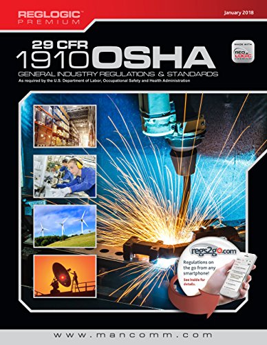 Stock image for 29 CFR: Parts 1910-End OSHA General Industry Regulations Premuim, July 2018 for sale by BombBooks