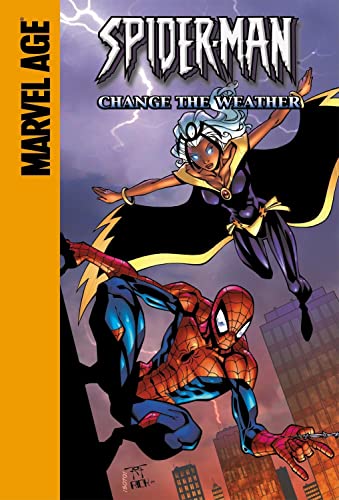 9781599610030: Spider-Man and Storm: Change The Weather (Spider-Man Team Up)