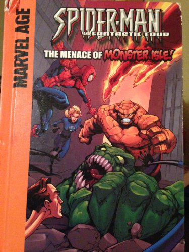 Imagen de archivo de Spider-Man and Fantastic Four: The Menace of Monster Isle! (Spider-Man Team Up) a la venta por Ergodebooks