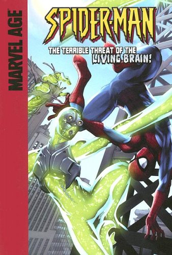 9781599610085: Spider-Man and the Terrible Threat of the Living Brain!