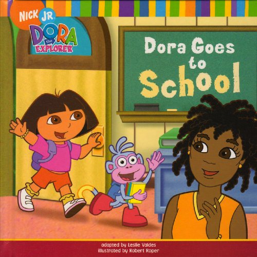 9781599610689: Dora Goes to School (Dora the Explorer)