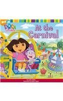 9781599610696: At the Carnival (Dora the Explorer)