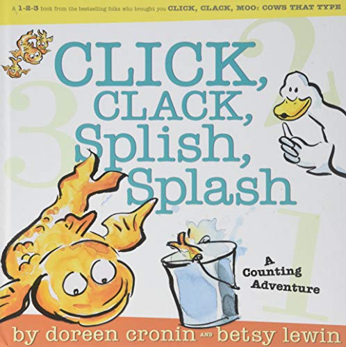 Click, Clack, Splish, Splash: A Counting Adventure (9781599610900) by Cronin, Doreen; Lewin, Betsy