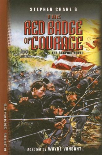 Beispielbild fr Stephen Crane's The Red Badge of Courage: The Graphic Novel zum Verkauf von BooksRun