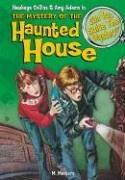 9781599611433: The Mystery of the Haunted House & Other Mysteries (Can You Solve the Mystery:hawkeye Collins & Amy Adams, 11)