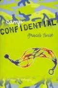 Grace's Twist (Camp Confidential, 3) (9781599611518) by Morgan, Melissa J.