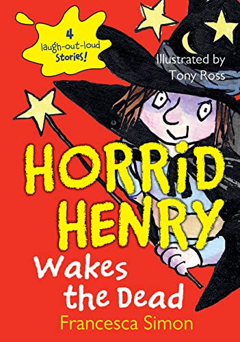 Stock image for Horrid Henry Wakes the Dead for sale by Hippo Books