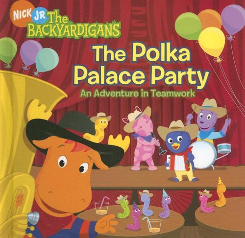 9781599612515: The Polka Palace Party (The Backyardigans)