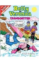 Beispielbild fr Betty and Veronica in Trendsetter zum Verkauf von Better World Books