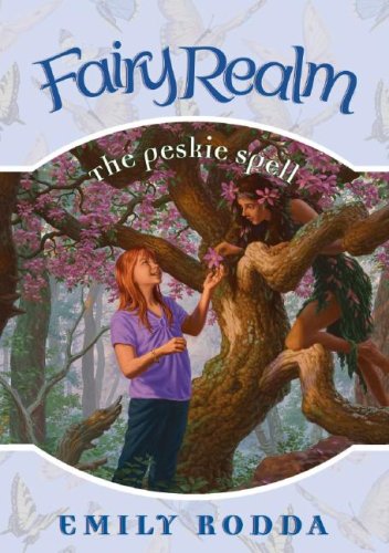 9781599613314: The Peskie Spell (Fairy Realm, 9)