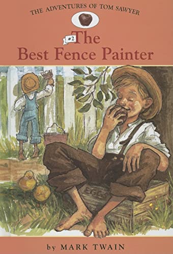 Stock image for Adv. of Tom Sawyer: #2 the Best Fence Painter for sale by ThriftBooks-Atlanta