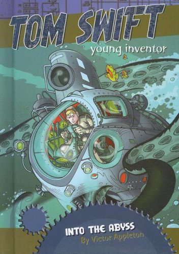Stock image for Into the Abyss (Tom Swift, Young Inventor) for sale by Irish Booksellers