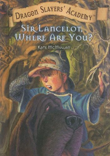 Stock image for Sir Lancelot, Where Are You? for sale by ThriftBooks-Dallas