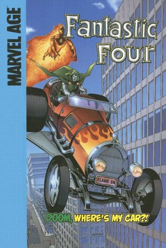 Stock image for Fantastic Four: Doom, Where's My Car?! (Marvel Age) for sale by Conover Books